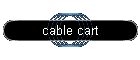 cable cart